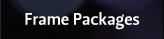 Frame Packages